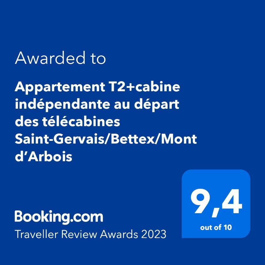Appartement T2+Cabine Independante Au Depart Des Telecabines Saint-Gervais/Bettex/Mont D'Arbois Exterior foto